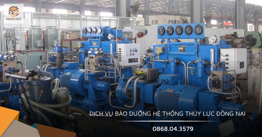 Dịch vụ bảo dưỡng hệ thống thủy lực Đồng Nai Dịch vụ bảo dưỡng hệ thống thủy lực Đồng Nai