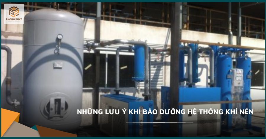 Những lưu ý khí bảo dưỡng hệ thống khí nén Những lưu ý khí bảo dưỡng hệ thống khí nén