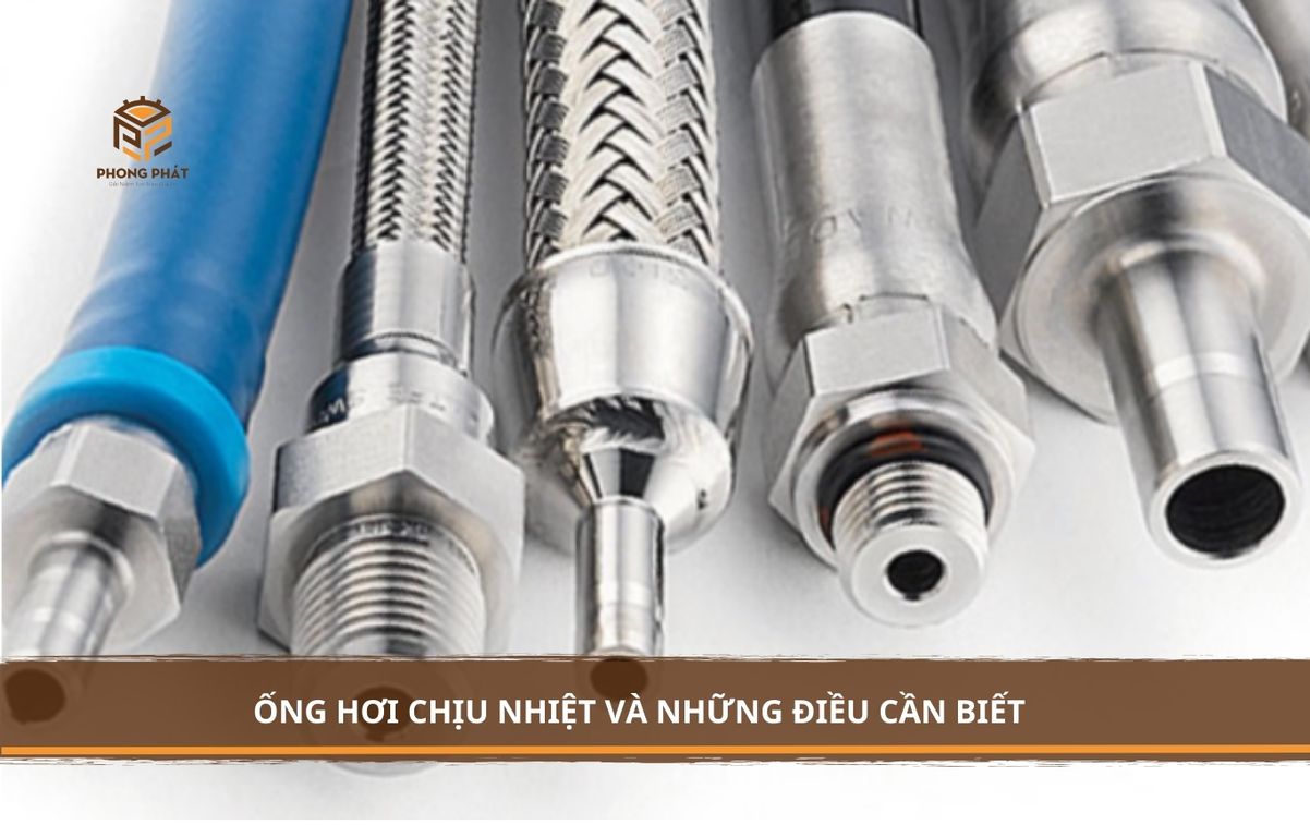 Ống hơi chịu nhiệt và những điều bạn nên biết Ống hơi chịu nhiệt và những điều bạn nên biết